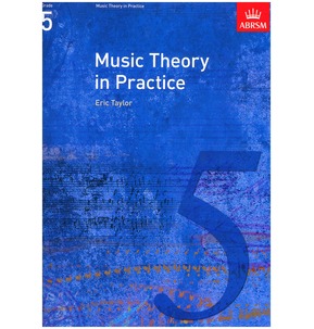 Music Theory in Practice ABRSM Grade 5