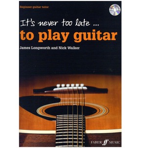 It's Never Too Late to Play Guitar