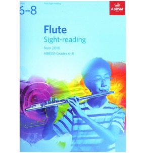 Flute Sight-Reading Tests, ABRSM Grades 6-8 from 2018