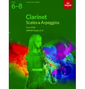 Clarinet Scales & Arpeggios, ABRSM Grades 6-8
