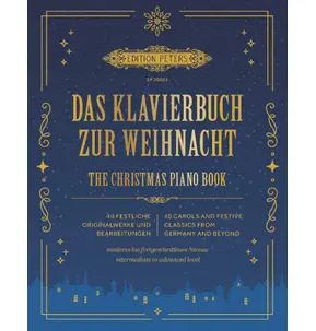 The Christmas Piano Book - 40 Carols and Festive Classics