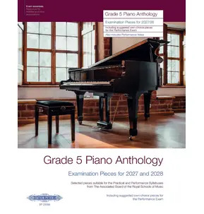 Grade 5 Piano Anthology 2027/2028 (Piano Solo)