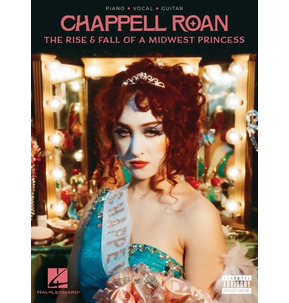 Chappell Roan: The Rise & Fall of a Midwest Princess - Piano, Vocal & Guitar
