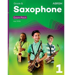 ABRSM Saxophone Exam Pack from 2026 - Various Grades