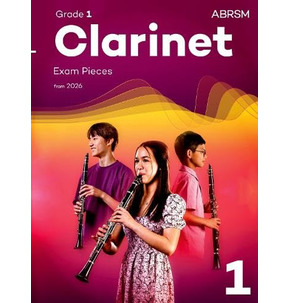 ABRSM Clarinet Exam Pieces from 2026 - Various Grades