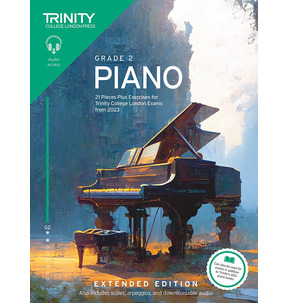 Trinity Piano Exam Pieces and Exercises from 2023: Extended Edition - Grade 2