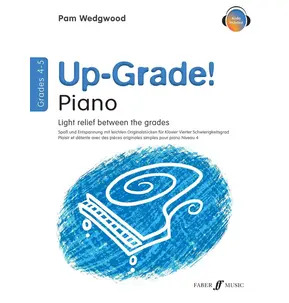 Up-Grade - Piano - Pam Wedgwood Grades 4-5