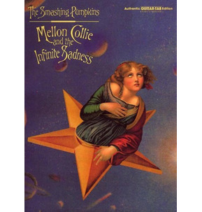 The Smashing Pumpkins: Mellon Collie and the Infinite Sadness - Guitar TAB