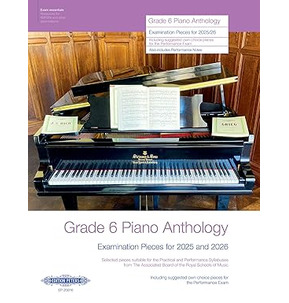 Grade 6 Piano Anthology 2025-2026 (Piano Solo)