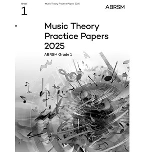 ABRSM Music Theory Practice Papers 2025 - Various Grades
