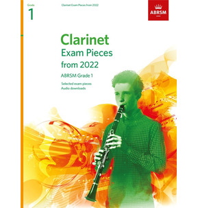 ABRSM Clarinet Exam Pieces from 2022 - Grade 1