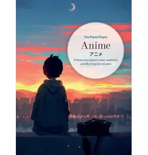 The Piano Player: Anime - Piano Solo