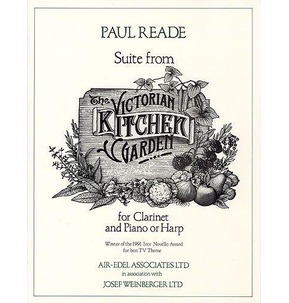 Reade - Suite From The Victorian Kitchen Garden - Clarinet