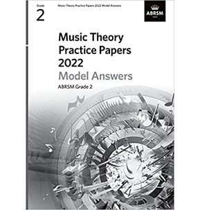 ABRSM Music Theory Practice Papers Model Answers - Grade 2 (2022)