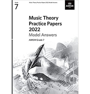 ABRSM Music Theory Practice Papers Model Answers - Grade 7 (2022)