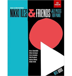 Nikki Iles & Friends: Jazz Pieces for Piano - Easy to Intermediate with Audio