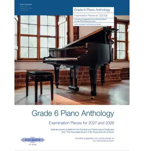 Grade 6 Piano Anthology 2027/2028 (Piano Solo)