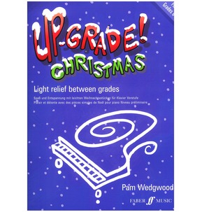 Up-Grade Christmas - Piano - Wedgwood Grades 0-1