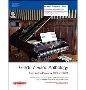 Grade 7 Piano Anthology 2023/2024 (Piano Solo)