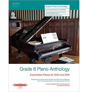 Grade 6 Piano Anthology 2023/2024 (Piano Solo)