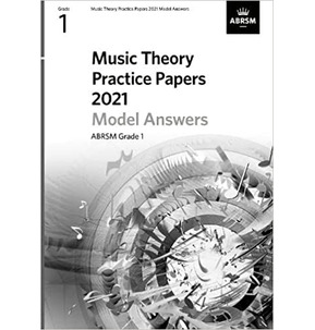 ABRSM Music Theory Practice Papers Model Answers - Grade 1 (2021)