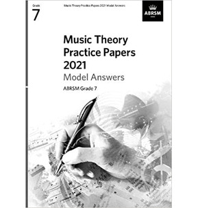 ABRSM Music Theory Practice Papers Model Answers - Grade 7 (2021)
