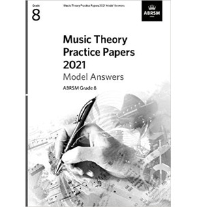 ABRSM Music Theory Practice Papers Model Answers - Grade 8 (2021)
