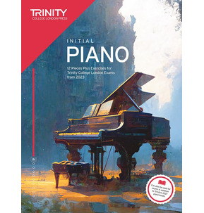 Trinity Piano Exam Pieces and Exercises from 2023 - Grade Initial