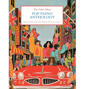 The Faber Music Pop Piano Anthology