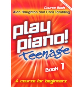 Play Piano! Teenage Book - Alan Haughton