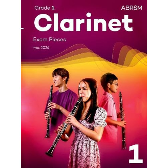 ABRSM Clarinet Exam Pieces from 2026 - Various Grades