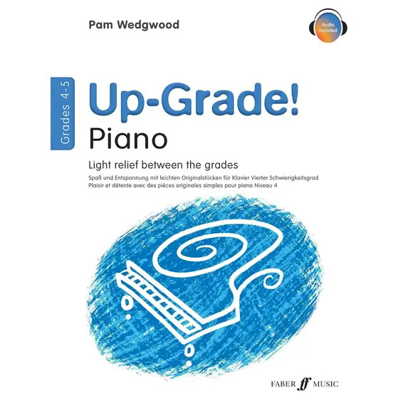 Up-Grade - Piano - Pam Wedgwood Grades 4-5