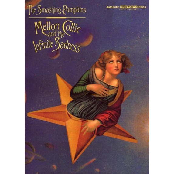 The Smashing Pumpkins: Mellon Collie and the Infinite Sadness - Guitar TAB