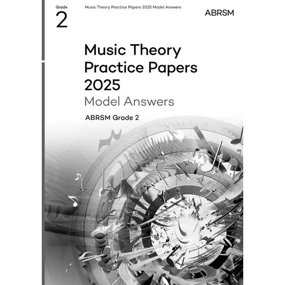 ABRSM Music Theory Practice Papers Model Answers (2025) - Various Grades