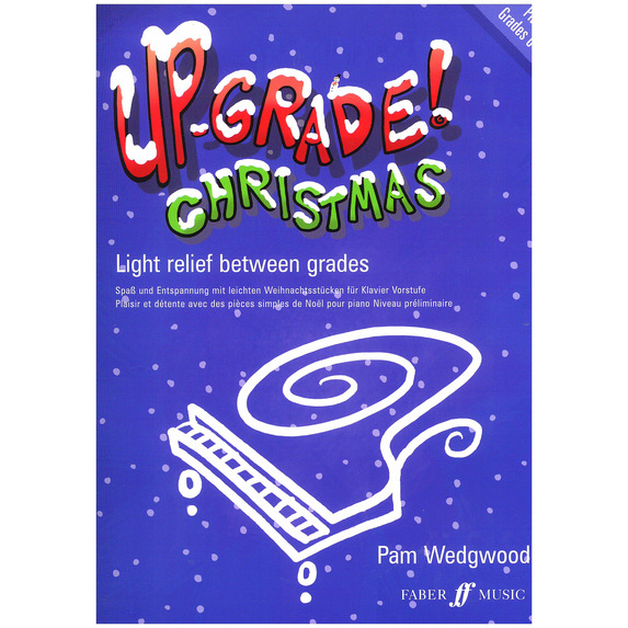 Up-Grade Christmas - Piano - Wedgwood Grades 0-1