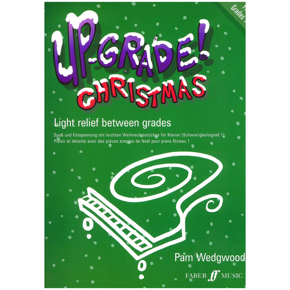 Up-Grade Christmas - Piano - Pam Wedgwood Grades 1-2