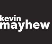 Kevin Mayhew Ltd Kevin Mayhew Ltd